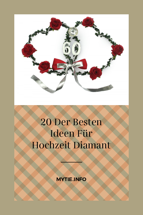 20 Der Besten Ideen Für Hochzeit Diamant